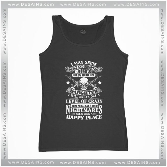 Cheap Graphic Tank Top Veteran Day Dont Mess with my Daughter