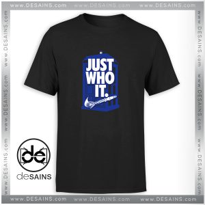 Tardis Blue Just Who It Tshirt Nike Dr Who Logo