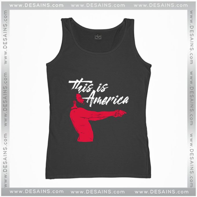Tank Top This is America Childish Gambino Song
