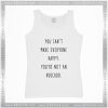 Love Notes Avocado Tank Top You Can't Make Everyone Happy