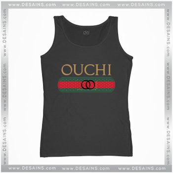 Tank Top Ouchi Gucci Funny Parody Logo