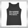 Cheap Tank Top Pro Sciutto Pro Choice Pro Secco Size S-3XL