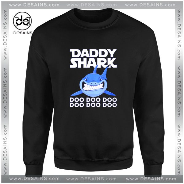 Dad Funny Sweatshirt Daddy Shark Fathers Day Gift