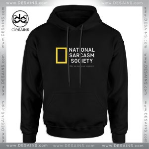 Funny Hoodie National Geographic Sarcasm Society