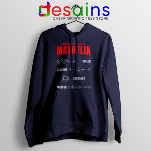 Cool Math Funny Hoodie Navy Mathflix Netflix Watch TV Shows