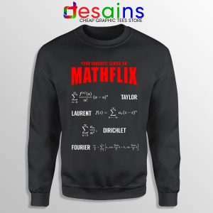 Cool Math Sweatshirt Mathflix Netflix Watch TV Funny