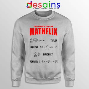 Cool Math Sweatshirt Sport Grey Mathflix Netflix Watch TV Funny
