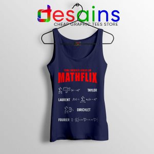 Cool Math Tank Top Navy Mathflix Netflix Watch TV Show