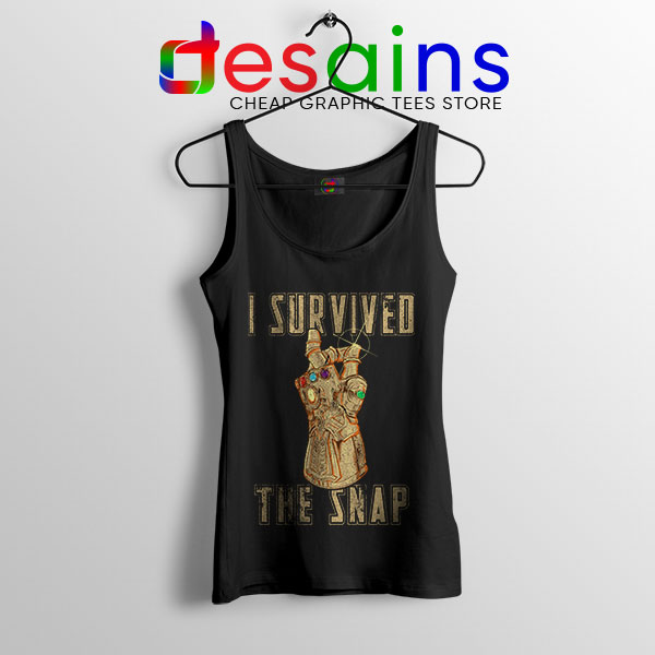 Tank Top Thanos I Survived The Snap Infinity Gauntlet