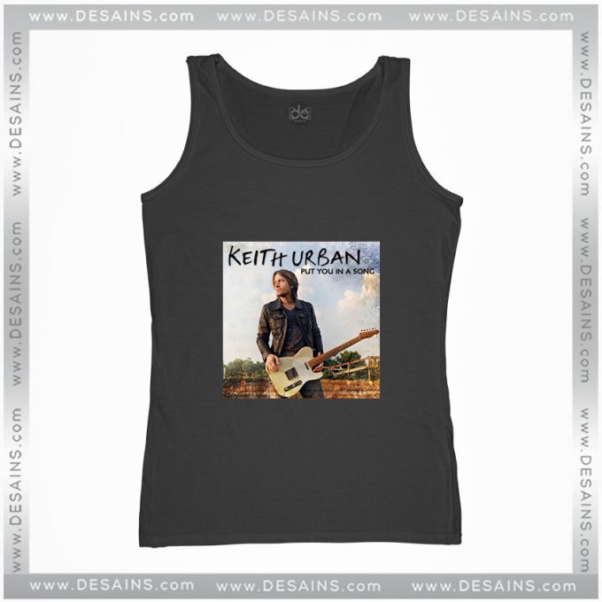 Music Tank Top Keith Urban Put You In A Song