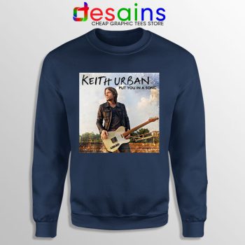 Music Sweatshirt Navy Keith Urban Put You In A Song