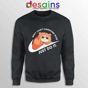 Sweatshirt Black Himouto Umaru Chan Nike Funny Manga