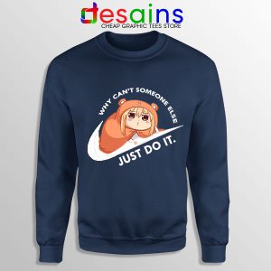 Sweatshirt Navy Himouto Umaru Chan Nike Funny Manga