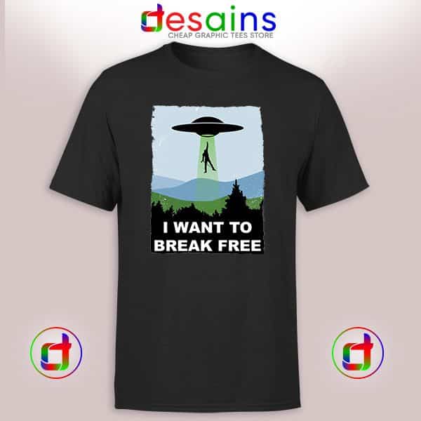 Tshirt I Want to Break Free Freddie Queen Meme The X Files