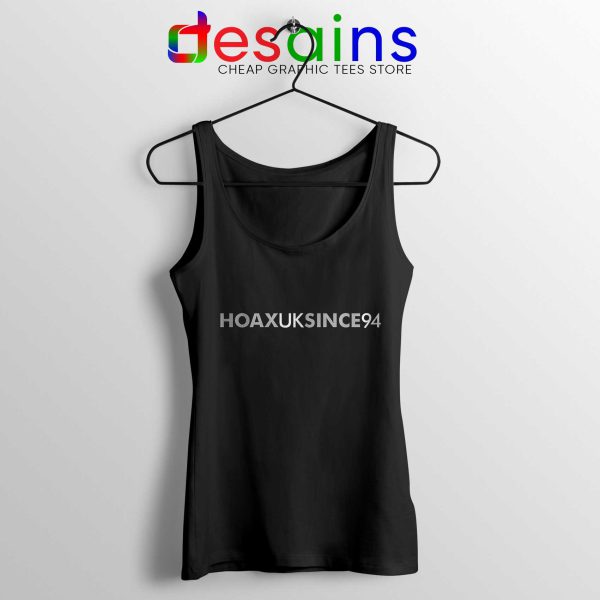 Best Tank Top HOAX UK Since 94 Ed Sheeran Tank Tops Size S-3XL