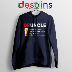 Hoodie Navy Druncle Beer Definition Funny Meme