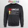 Sweatshirt Druncle Beer Like a Normal Uncle Only Drunker