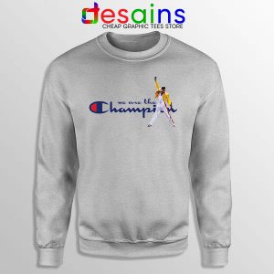 Sweatshirt Sport Grey Fredy Mercury We are the Champion Song