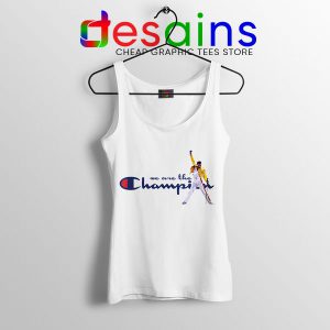 Tank Top We Are The Champion Fredy Mercury Meme