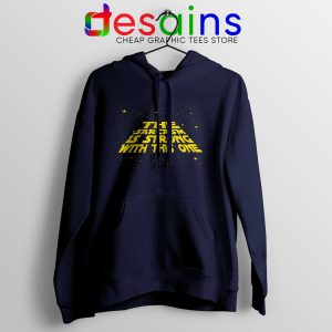 Best Hoodie The Sarcasm Is Strong With This One Size S-3XL Navy Blue