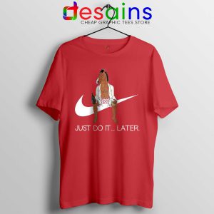 Buy Tshirt Bojack Horseman Just Do it Later Tee Shirts Sport Grey