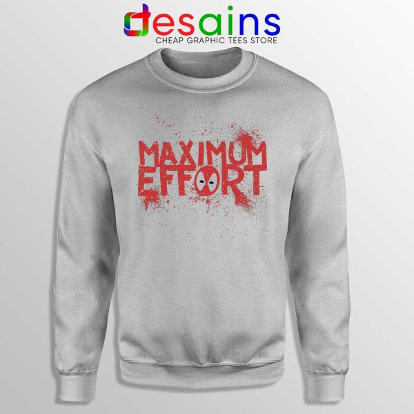 Deadpool Maximum Effort Sweatshirt Marvel Comics Merch Sport Grey