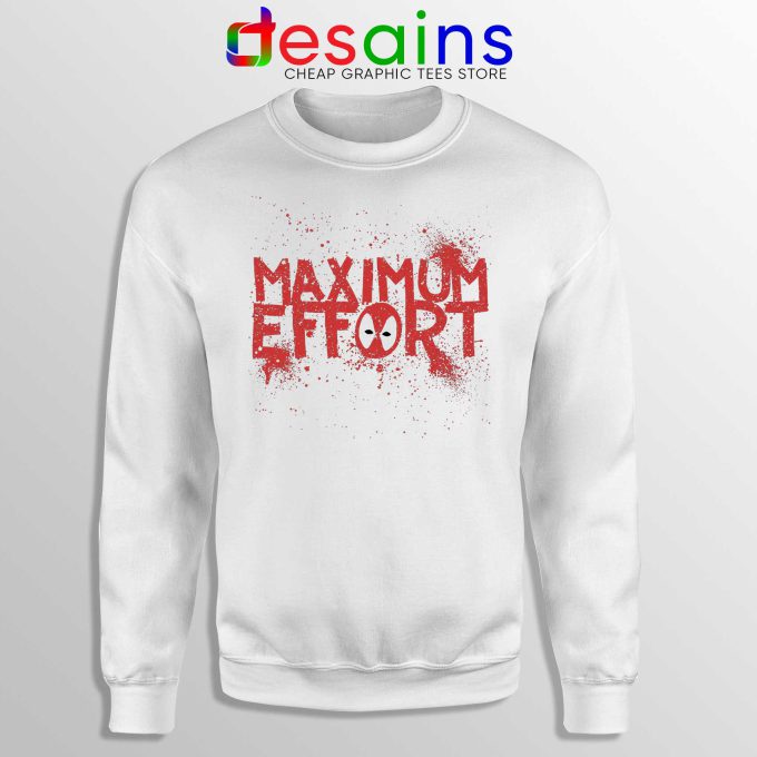 Deadpool Maximum Effort Sweatshirt Marvel Comics Merch White