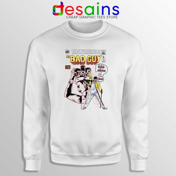 Freddie Mercury Queen Sweatshirt Mr Bad Guy White