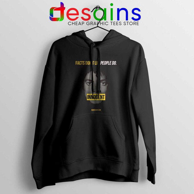 Hoodie Michael Jackson Innocent Facts Don’t Lie People Do