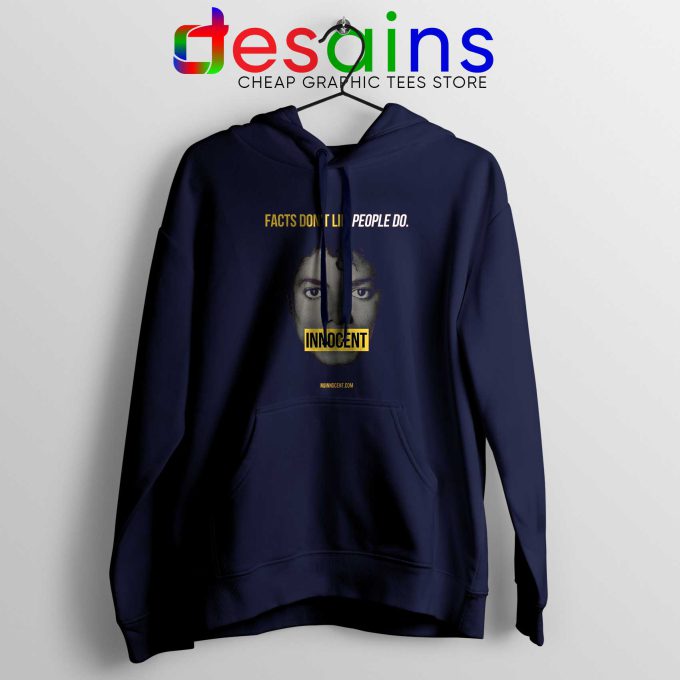 Buy Hoodie Michael Jackson Innocent Facts Don’t Lie People Do Navy Blue