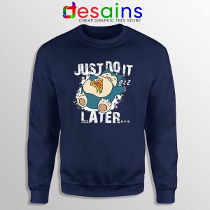 Buy Sweatshirt Snorlax Just Do It Later Crewneck Nike Parody Pokemon Navy Blue