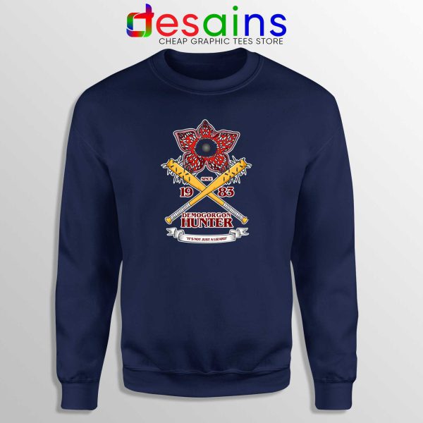 Buy Sweatshirt Stranger Things Season 3 Demogorgon Hunter Navy Blue