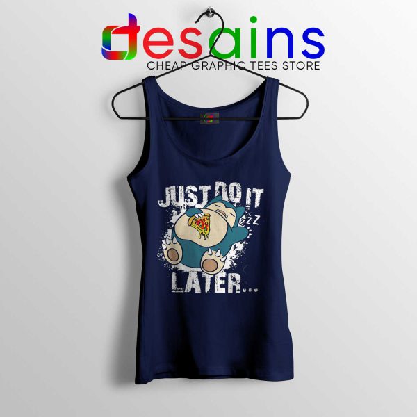 Cheap Tank Top Snorlax Just Do It Later Pokemon Nike Parody Navy Blue