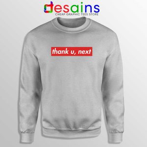 Buy Sweatshirt Thank U Next Ariana Grande Supreme Sport Grey