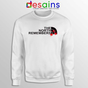 Buy Sweatshirt The North Remembers North Face Crewneck Size S-3XL