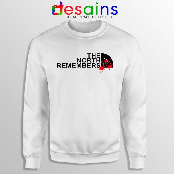 Buy Sweatshirt The North Remembers North Face Crewneck Size S-3XL