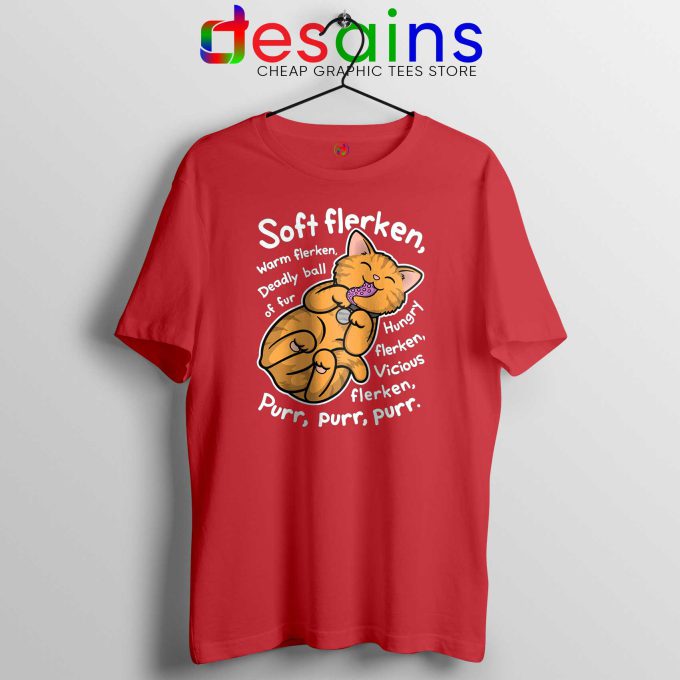 Tee Shirt Goose Soft Flerken Big Bang Theory Tshirt Red