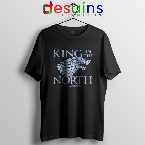 Tee Shirt King In the North Cheap Tshirt Game of Thrones Black