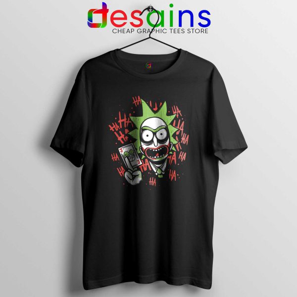 Tee Shirt Rick Morty Joker Hahaha Cheap Tshirt Funny