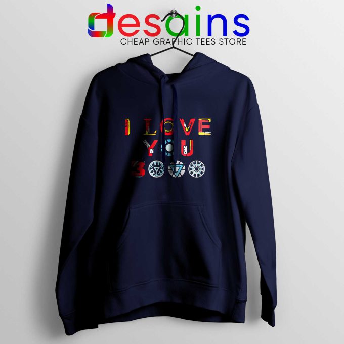 Best Hoodie I Love You 3000 Iron Man Quotes Avengers Endgame Navy