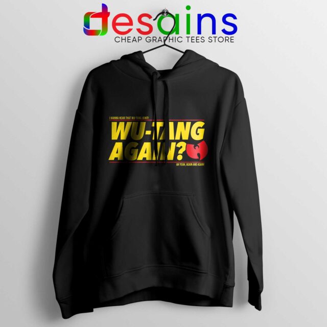 Hoodie Wu Tang Again and Again Clan Show