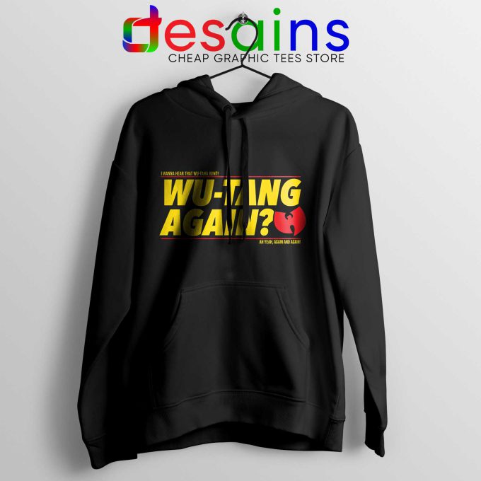 Hoodie Wu Tang Again and Again Clan Show