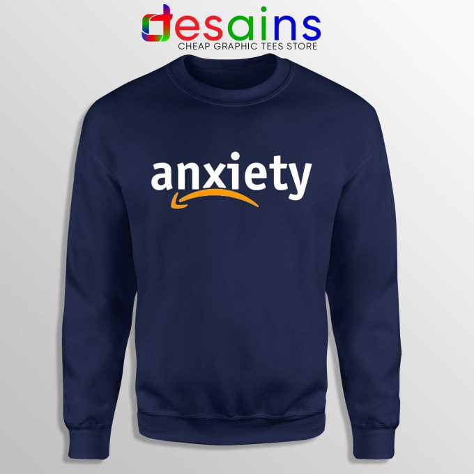 Buy Sweatshirt Anxiety Amazon Logo Navy Blue Crewneck Sweater