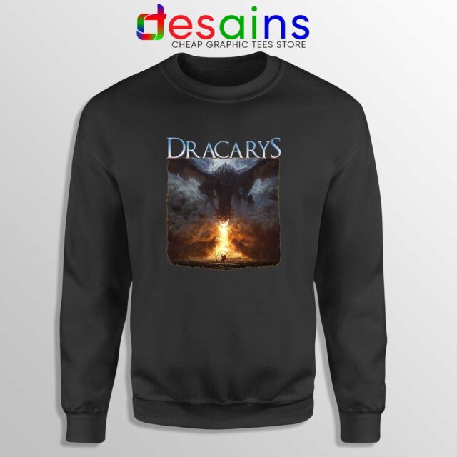 Buy Sweatshirt Dracarys Dragon Fire Game of Thrones Poster