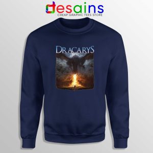 Buy Sweatshirt Navy Blue Dracarys Dragon Fire Game of Thrones