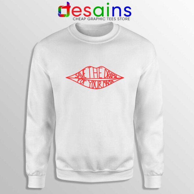 Sweatshirt Friends Save the Drama For Your Mama Rachel Green