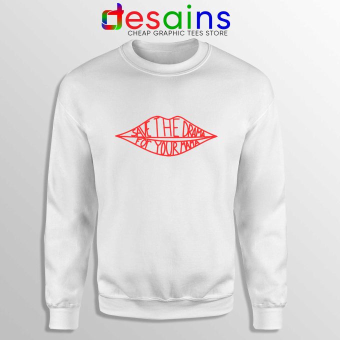 Sweatshirt Friends Save the Drama For Your Mama Rachel Green