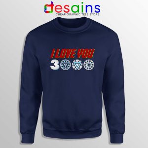 Cheap Sweatshirt I Love You 3000 Avengers Endgame Crewneck Sweater