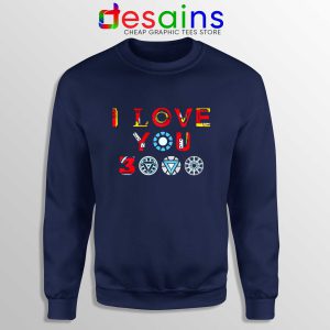 Cheap Sweatshirt I Love You 3000 Iron Man Quotes Avengers Endgame Navy