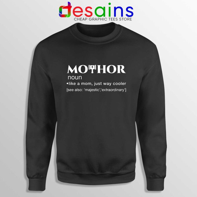 Cheap Sweatshirt Mo Thor Mothers Day Mom Definition Avengers Thor